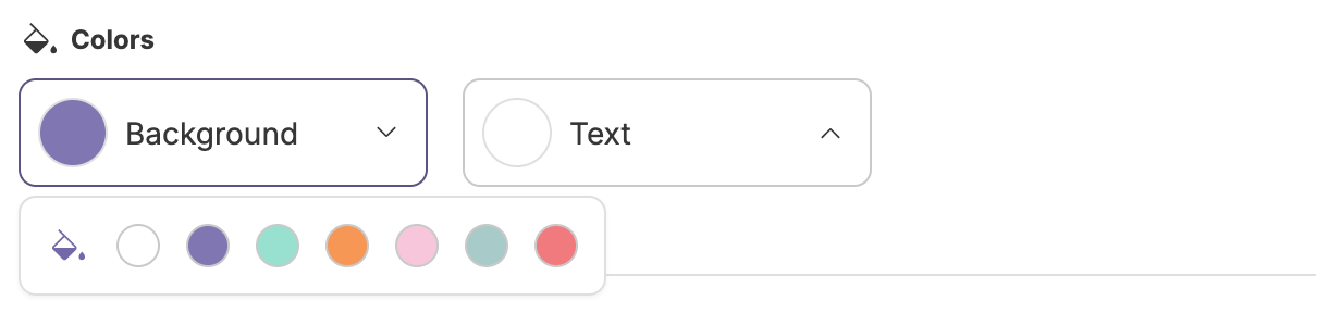 Panel showing background and text color previews. Selecting a preview opens a menu with a paint can icon and a set of preselected colors to choose from